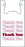 Thank You Bag 11.5" x 6.5" x 22"